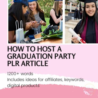 girls at graduation party plr article